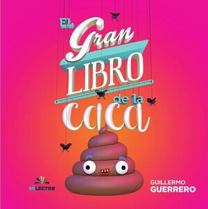 EL GRAN LIBRO DE LA CACA