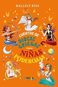 CUENTOS DE DIOSAS GRIEGAS PARA NIAS PODEROSAS