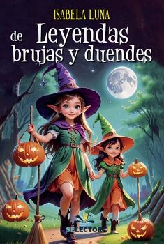 LEYENDAS DE BRUJAS Y DUENDES