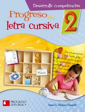 PROGRESO EN LETRA CURSIVA 2DO. PRIM.