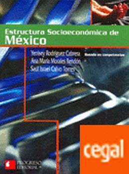 ESTRUCTURA SOCIECONOMICA DE MEXICO BACH.-S.PIADA/BASADO COM