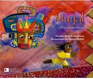 MUYAL -UN CUENTO MAYA-