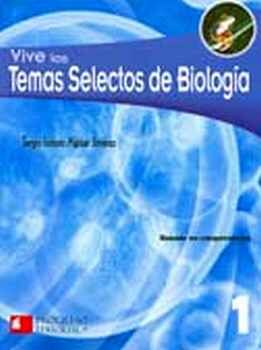 VIVE LOS TEMAS SELECTOS DE BIOLOGIA 1 BACH. -S.PIADA/COMPET