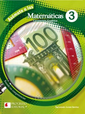 ASOMATE A LAS MATEMATICAS 3 GEOMETRIA ANALITICA -S.PIADA/CO