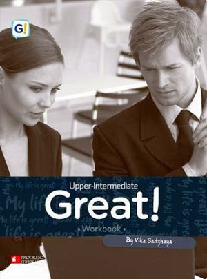 GREAT UPPER-INTERMEDIATE WORKBOOK    -PIADA-
