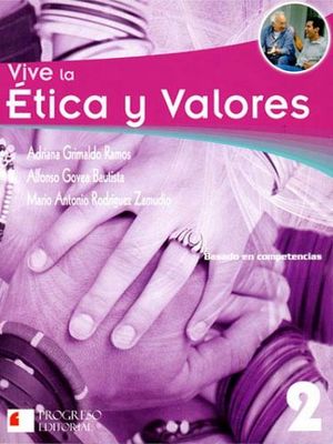 VIVE LA ETICA Y VALORES 2  -S.PIADA/COMPETENCIAS-