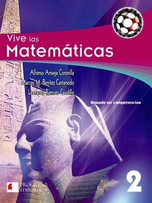 VIVE LAS MATEMATICAS 2 -S.PIADA/BASADO COMPETENCIAS-