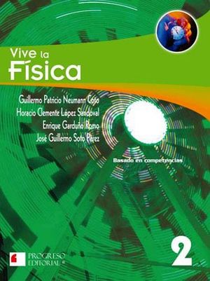 VIVE LA FISICA 2 2ED. -S.PIADA/BASADO COMPETENCIAS-