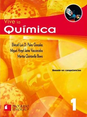 VIVE LA QUIMICA 1 BACH. -S.PIADA/BASADO EN COMPETENCIAS-