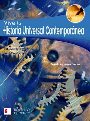 VIVE LA HISTORIA UNIVERSAL CONTEMP.BACH. 2ED. -PIADA/COMPET