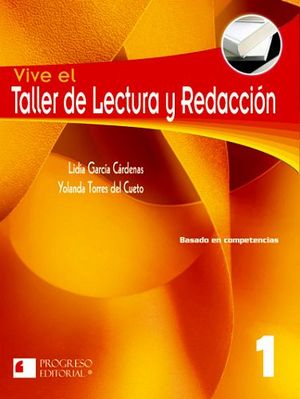 VIVE EL TALLER DE LECTURA Y REDACCION 1 2ED. -S.PIADA/COMPE