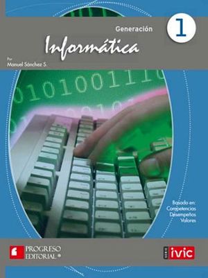 INFORMATICA 1 BACH. (GENERACION) -S.PIADA/S.IVIC- (COMPETEN