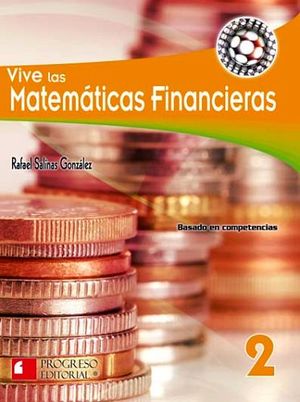 VIVE LAS MATEMATICAS FINANCIERAS 2 BACH. -PIADA/COMPETENCIA