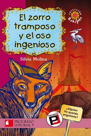 ZORRO TRAMPOSO Y EL OSO INGENIOSO, EL