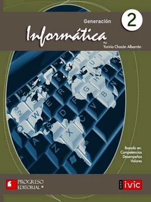 INFORMATICA 2 BACH. (GENERACION) -S.IVIC-