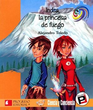 INDRA LA PRINCESA DE FUEGO (COL.CIENCIA Y CONCIENCIA)