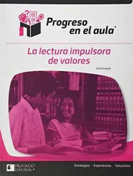 LECTURA IMPULSORA DE VALORES, LA