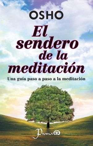 SENDERO DE LA MEDITACION, EL