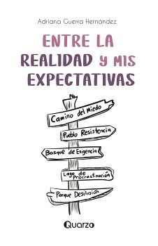 ENTRE LA REALIDAD Y MIS EXPECTATIVAS