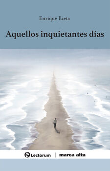 AQUELLOS INQUIETANTES DAS