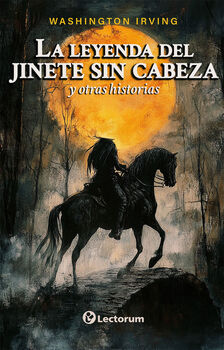 LEYENDA DEL JINETE SIN CABEZA, LA