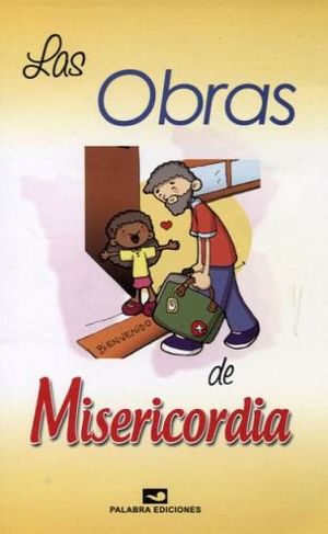 OBRAS DE MISERICORDIA, LAS