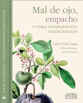 MAL DE OJO, EMPACHO Y OTRAS ENFERMEDADES TRADICIONALES (EMP.)