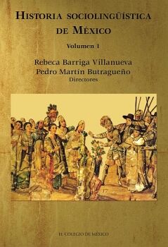 HISTORIA SOCIOLINGSTICA DE MXICO. VOLUMEN 1