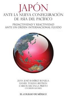 JAP�N ANTE LA NUEVA CONFIGURACI�N DE ASIA DEL PAC�FICO.