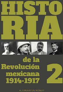 HISTORIA DE LA REVOLUCIN MEXICANA (2) -1914-1917-