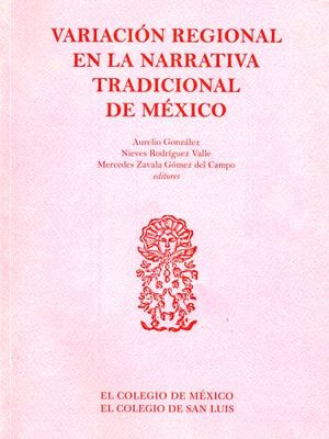 VARIACION REGIONAL EN LA NARRATIVA TRADICIONAL DE MEXICO