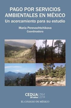 PAGO POR SERVICIOS AMBIENTALES EN M�XICO: