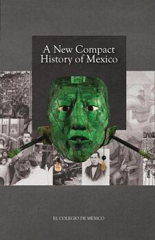 A NEW COMPACT HISTORY OF MEXICO.