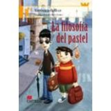 FILOSOFA DEL PASTEL, LA (CASTILLO DE LA LECTURA)