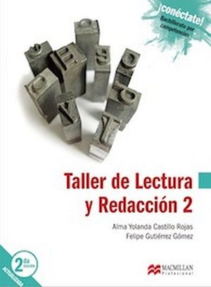 TALLER DE LECTURA Y REDACCION 2 BACH. 2ED. -COMPETENCIAS/S.