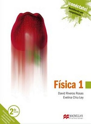 FISICA 1 BACH. 2ED.  -COMPETENCIAS/S.CONECTATE-