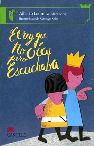 REY QUE NO OIA PERO ESCUCHABA, EL (CASTILLO DE LA LECTURA)