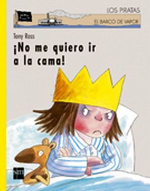 NO ME QUIERO IR A LA CAMA      (LOS PIRATAS DEL BARCO DE VA