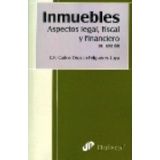 INMUEBLES -ASPECTOS LEGAL, FISCAL Y FINANCIERO-