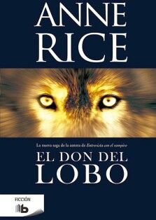 EL DON DEL LOBO ( CR�NICAS DEL LOBO 1 )