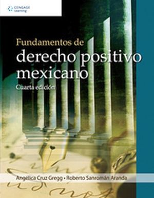 FUNDAMENTOS DE DERECHO POSITIVO MEXICANO 4ED.