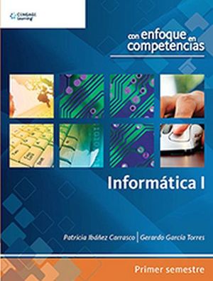 INFORMATICA I  BACH. -CON ENFOQ. EN COMPETENCIAS-