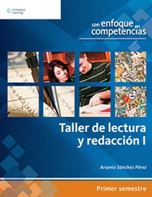 TALLER DE LECTURA Y REDACCION I BACH. -ENFOQ.COMPETENCIAS-