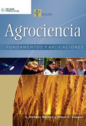 AGROCIENCIA 4ED. -FUNDAMENTOS Y APLICACIONES-