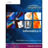 INFORMATICA II  BACH. -CON ENFOQ. EN COMPETENCIAS- C/CODIGO