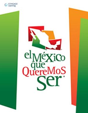 MEXICO QUE QUEREMOS SER, EL               (2010)