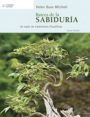 RAICES DE LA SABIDURIA 6ED.