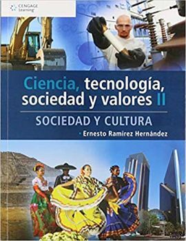 CIENCIA, TECNOLOGIA, SOCIEDAD Y VALORES II