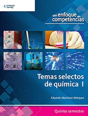 TEMAS SELECTOS DE QUMICA I -ENFOQUE POR OMPETENCIAS-