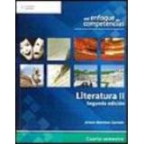 LITERATURA II 2ED. -ENFOQUE POR COMPETENCIAS-